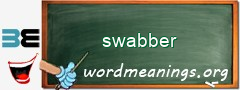 WordMeaning blackboard for swabber